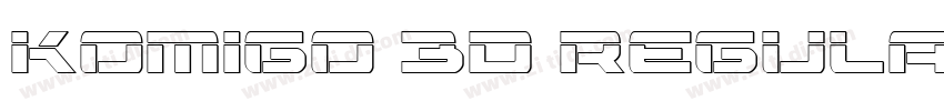 Komigo 3D Regular字体转换